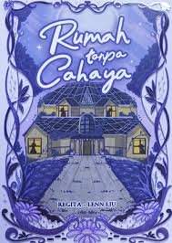 RUMAH TANPA CAHAYA